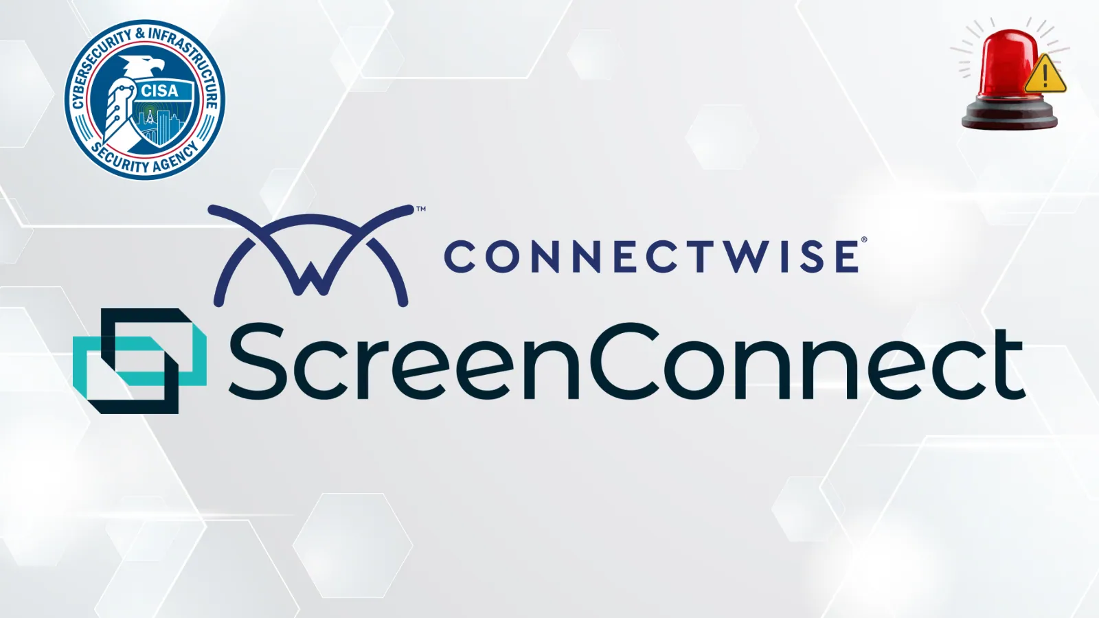 CISA Warns of ConnectWise ScreenConnect Vulnerability Exploited in Attacks