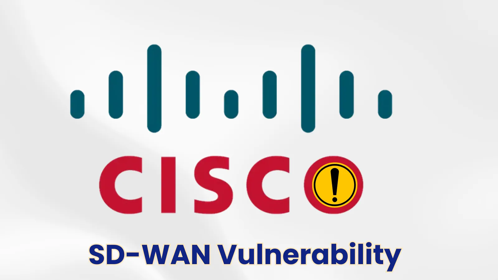 Cisco SD-WAN Vulnerability Exploited in the Wild to Execute Arbitrary Commands as Root User