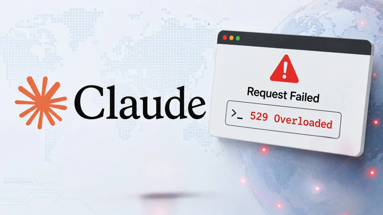 Claude Worldwide Outage Disrupts Users With “Request Failed With 529 Overloaded” Message