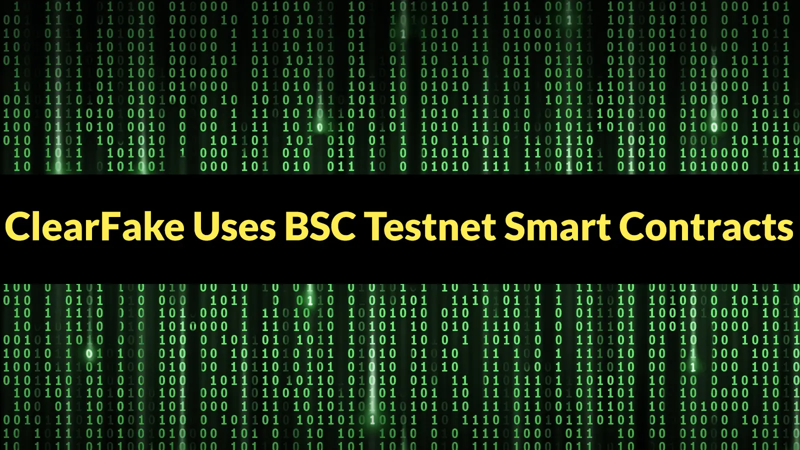 ClearFake Uses BSC Testnet Smart Contracts for Takedown-Resistant Command and Control