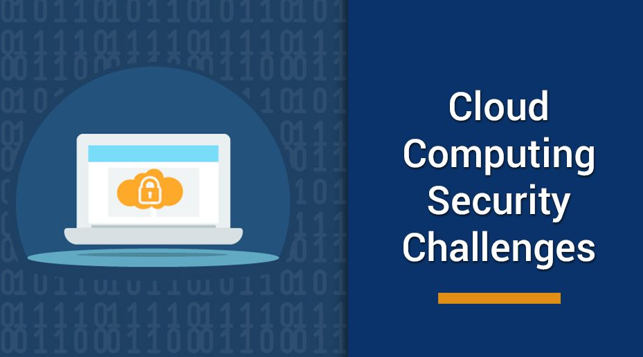 5 Cloud Security Challenges and Risks to Be Aware of