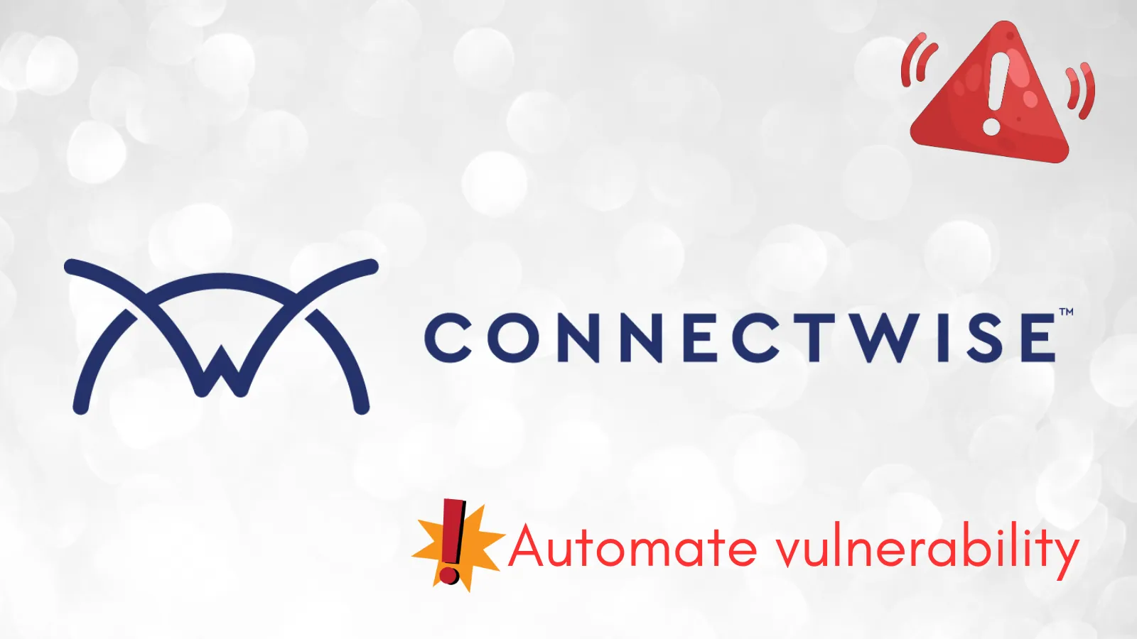 ConnectWise Automate Vulnerability Let Attackers Bypass Security Checks