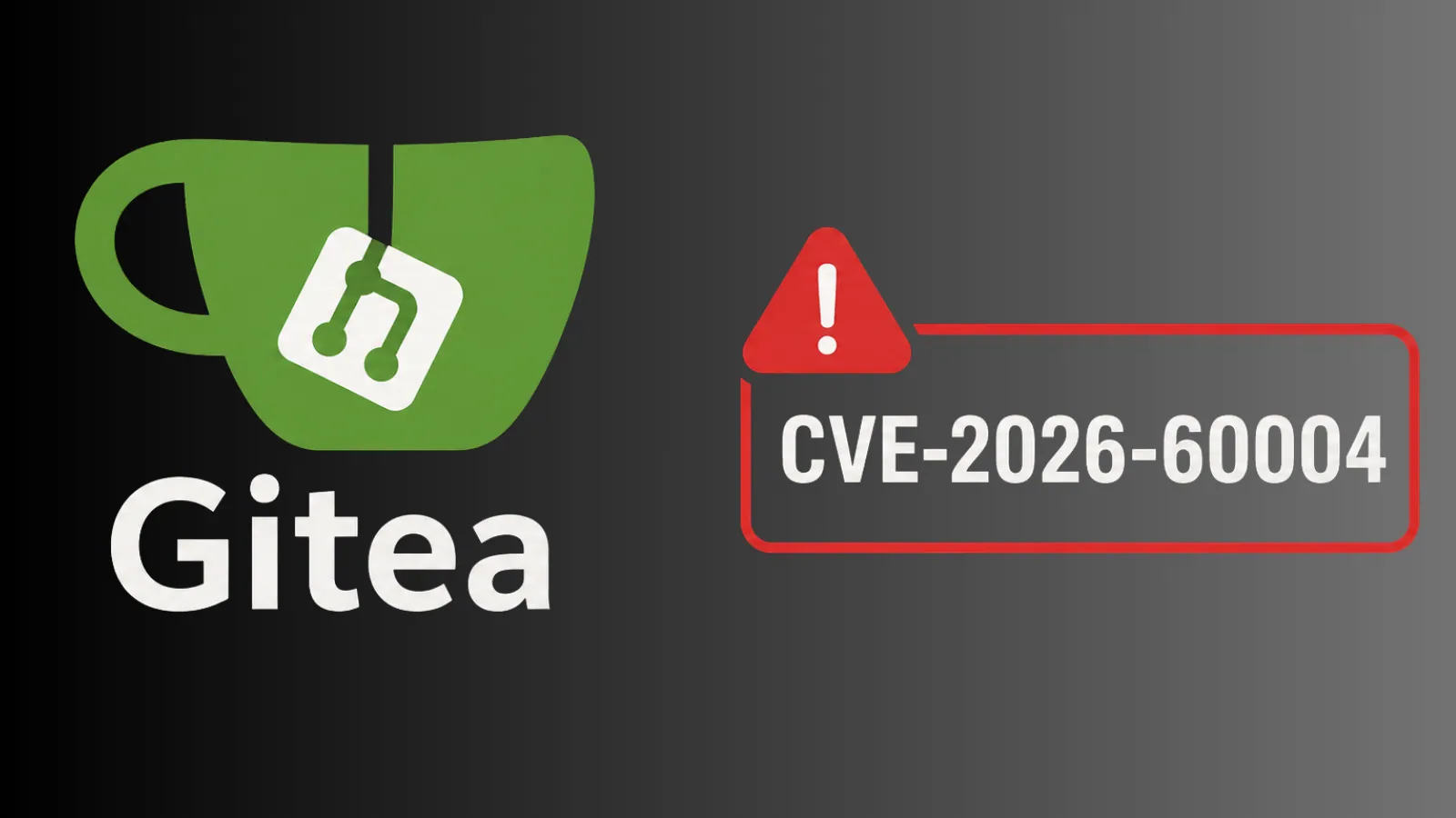 Critical Gitea Vulnerability Allows Attackers to Execute Malicious Code Remotely