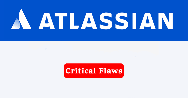 Critical Flaws In The Atlassian Project Let Attackers Take Over Control Of Accounts And Apps