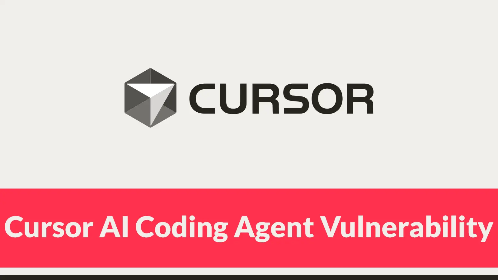Cursor AI Coding Agent Vulnerability Allow Attackers to Execute Code on Developer’s Machine
