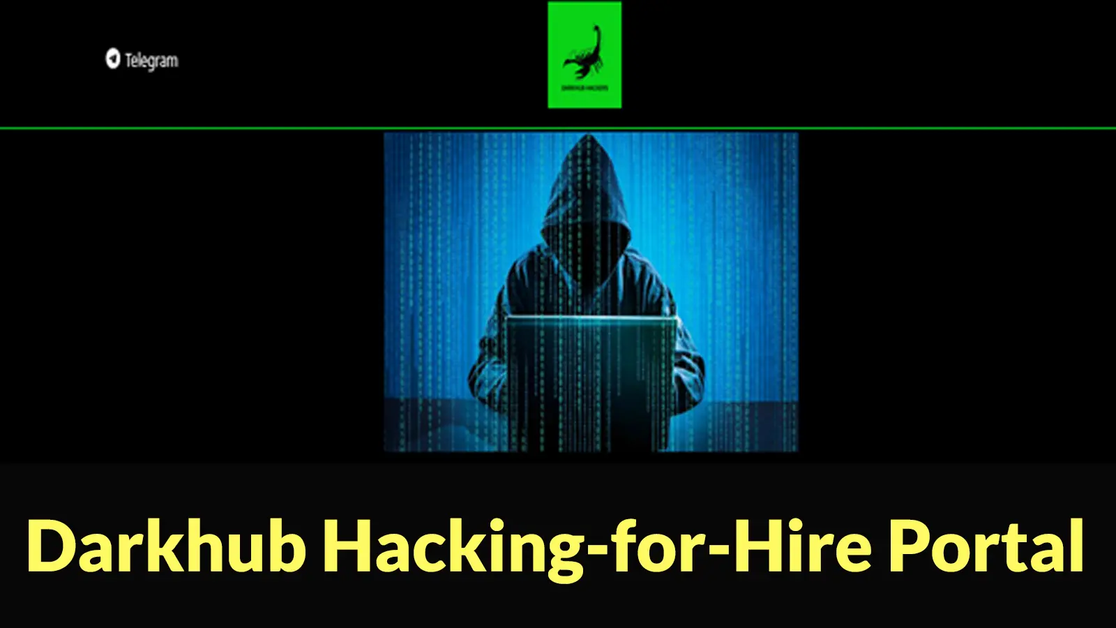 Darkhub Hacking-for-Hire Portal Advertises Crypto Fraud, Message Interception, and Monitoring