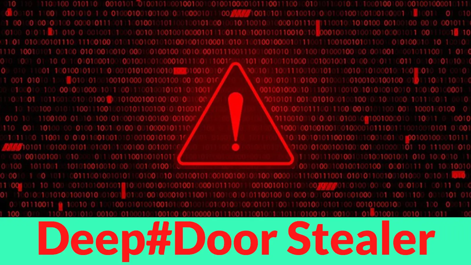 Deep#Door Stealer Harvests Browser Passwords, Cloud Tokens, SSH Keys, and Wi-Fi Credentials