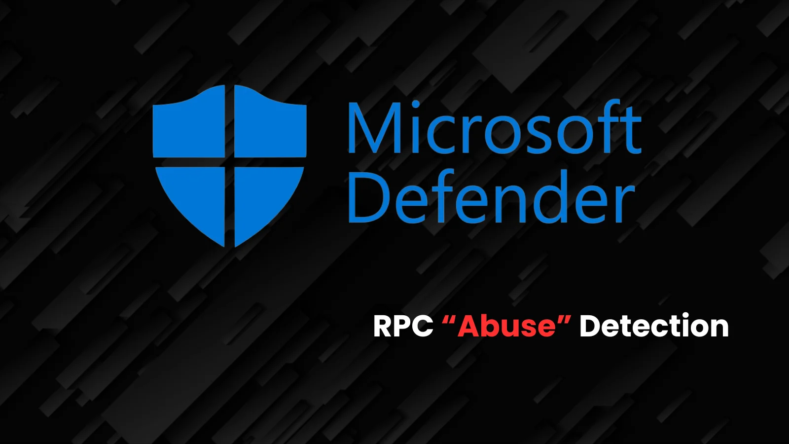 Microsoft Defender Now Monitors RPC Protocol Abuse by Hackers