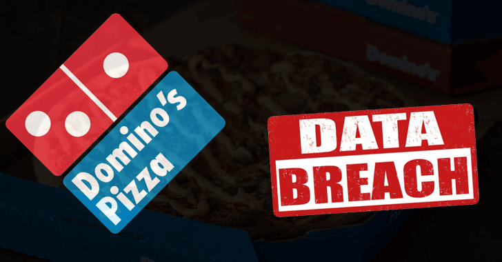 Domino’s Hacked – Threat Actors Claimed Selling 13TB of Stolen Data on a Hacking Forum