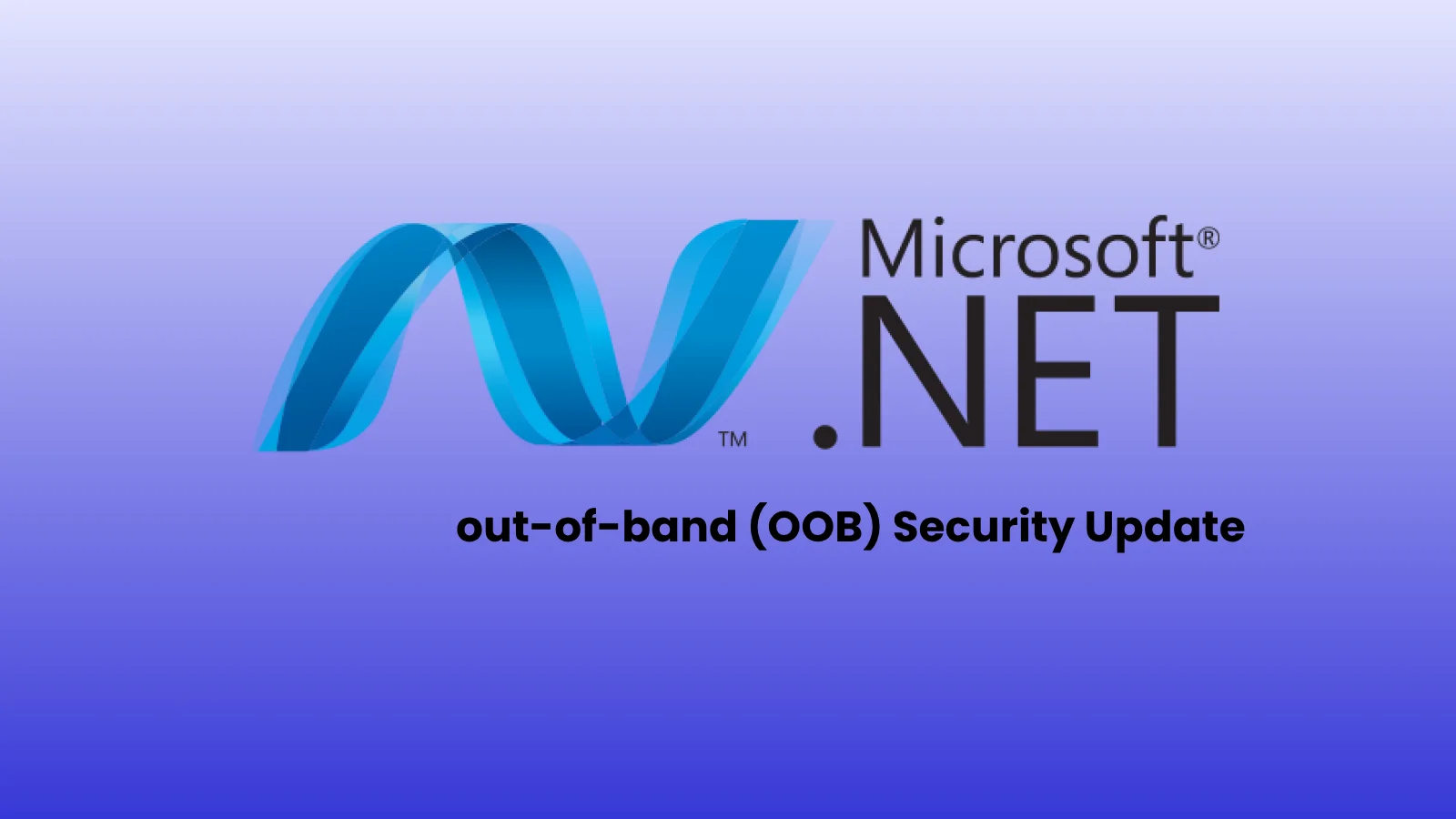 Microsoft Emergency .NET 10.0.7 Update to Patch Elevation of Privilege Vulnerability