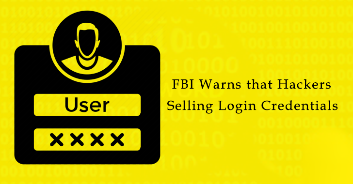 FBI Warns that Hackers Selling Login Credentials That Gives Access to Colleges and Universities