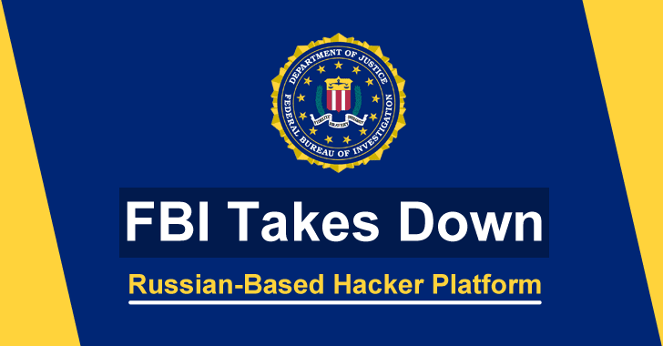 FBI Takes Down a Russian-based Hackers Platform “DEER.IO” Where The Admin Sold Hacked Data