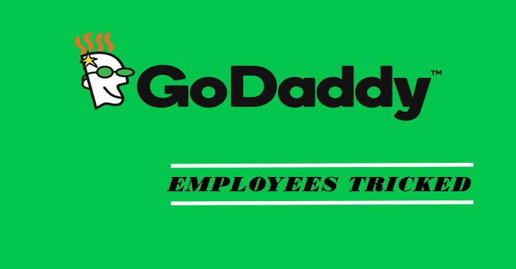 Godaddy Employees Tricked into Handing Control Cryptocurrency Domains to Hackers