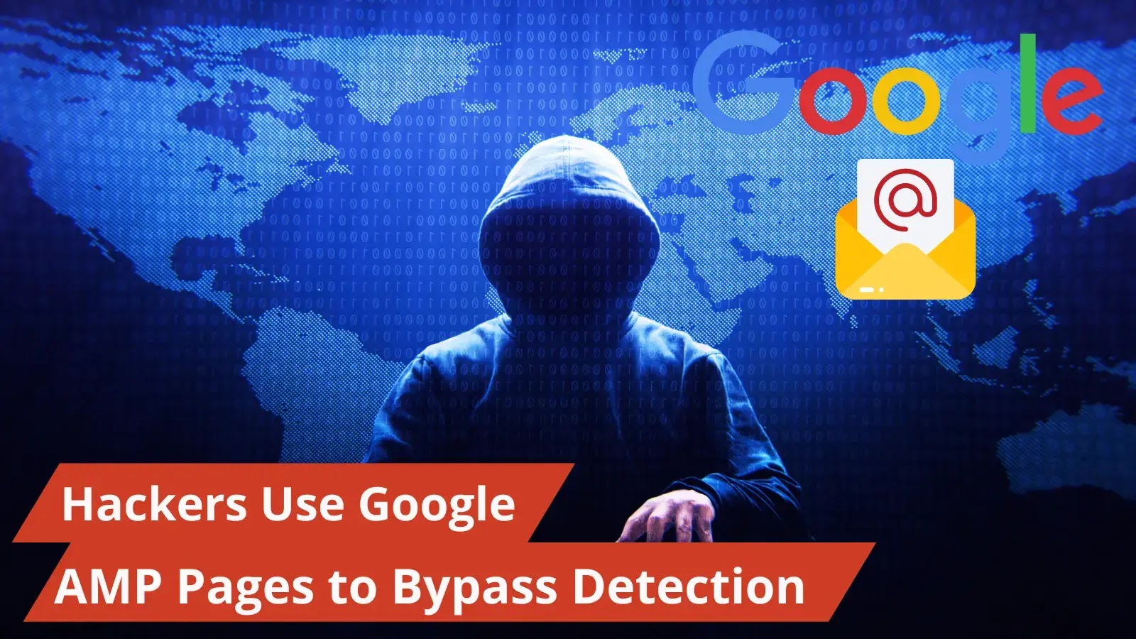 Hackers Use Google AMP Pages to Bypass Enterprise Email Security Measures