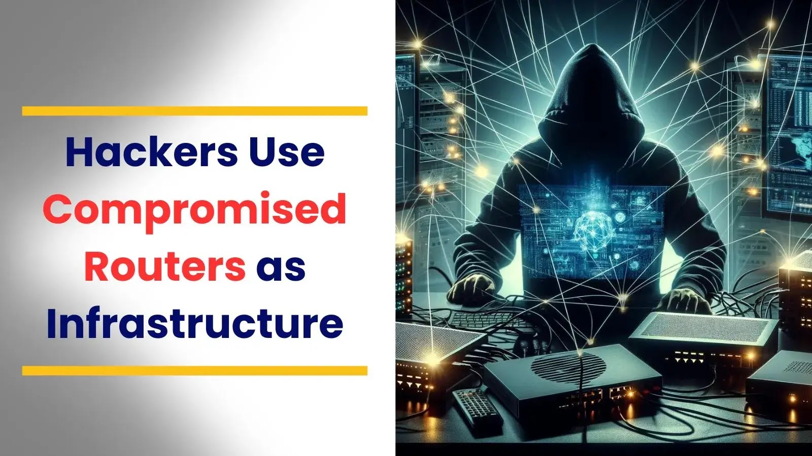Hackers Use Compromised Routers to Attack Government Organizations