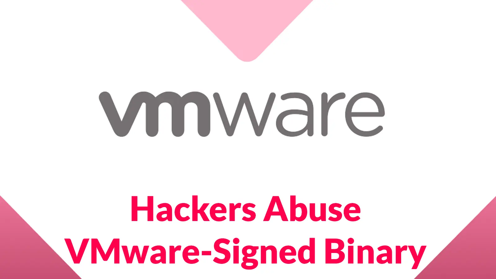 Hackers Abuse VMware-Signed Binary to Sideload NIGHTFORGE Loader in Espionage Attacks