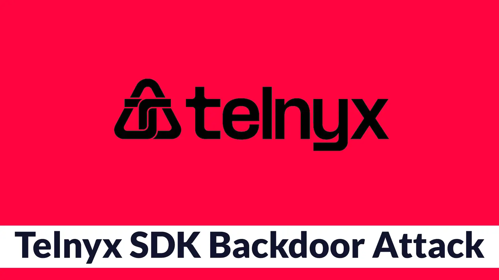 Hackers Backdoor Telnyx Python SDK on PyPI to Steal Credentials Across Windows, macOS, and Linux