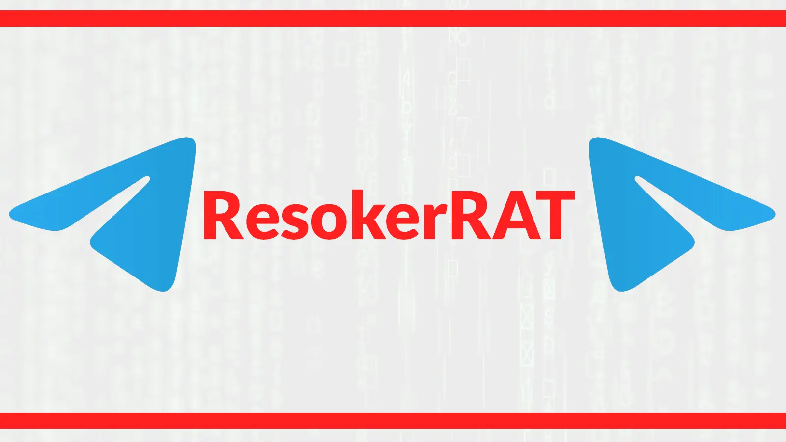 Hackers Deploy Telegram-Based ResokerRAT With Screenshot and Persistence Features