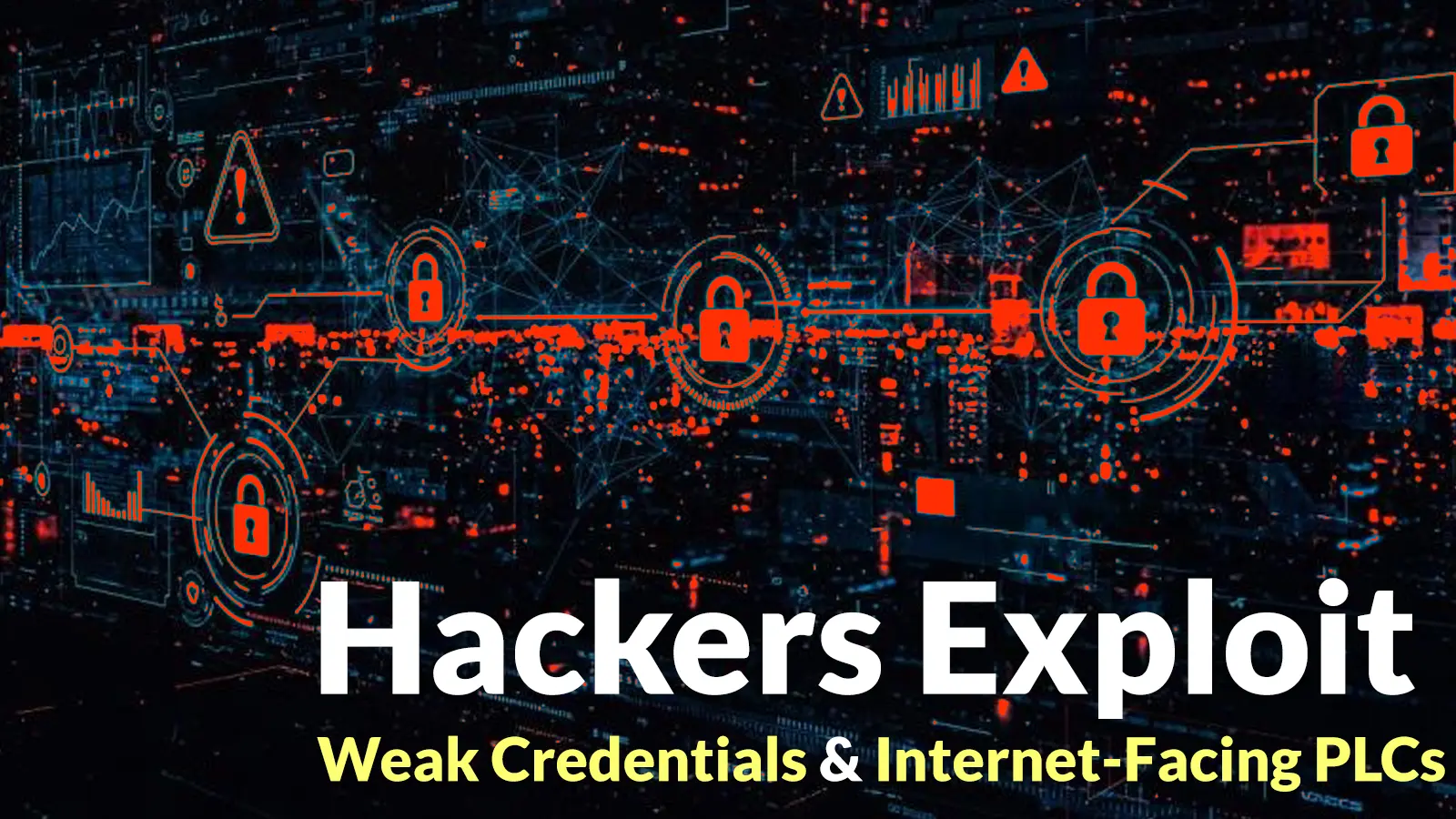 Hackers Exploit Weak Credentials and Internet-Facing PLCs to Breach Water Utilities