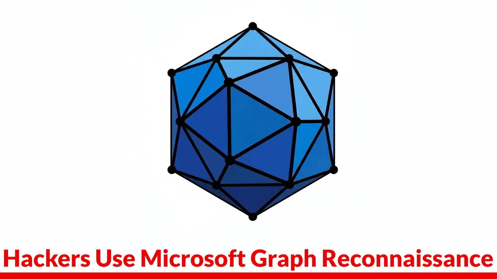 Hackers Use Microsoft Graph Reconnaissance to Target Payroll and HR Employees