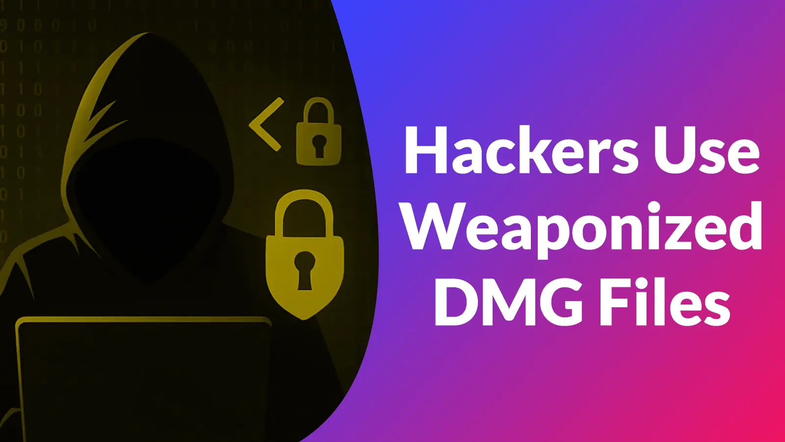 Hackers Use Weaponized DMG Files to Target macOS Users With Infostealer Malware
