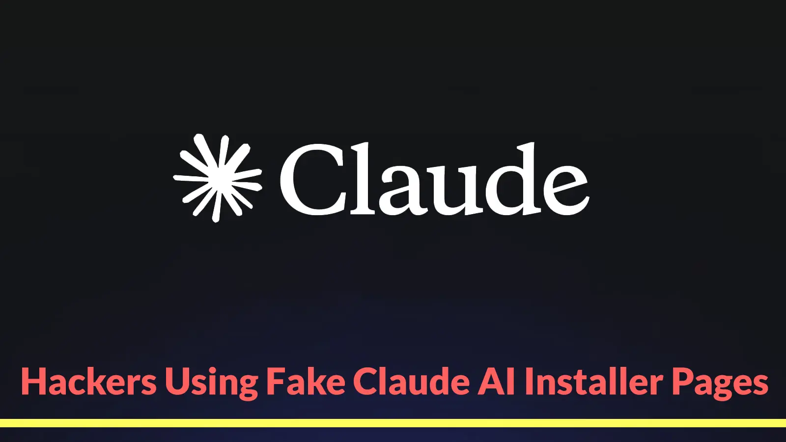 Hackers Using Fake Claude AI Installer Pages to Trick Users Into Running Malware on Their Systems