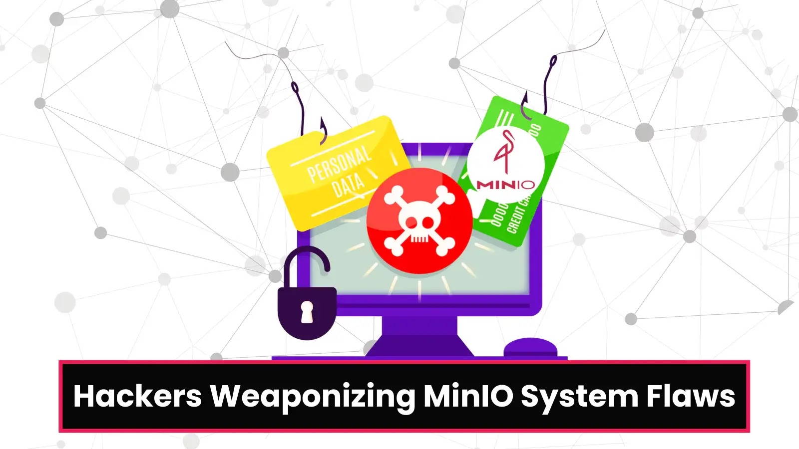 Hackers Weaponizing MinIO Storage System Flaws to Execute Remote Code