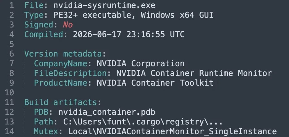 NVIDIA themed metadata and Rust artifacts exposed the sample’s masquerade. 
