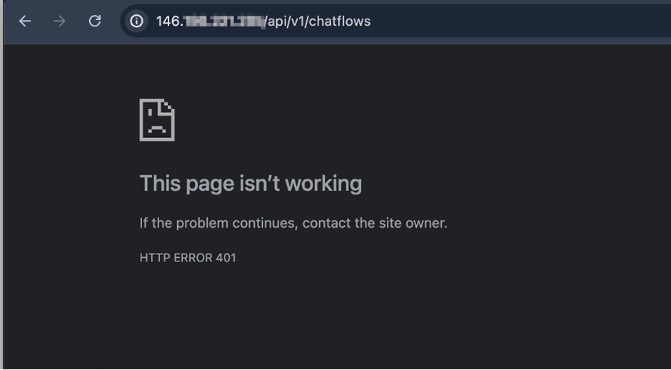 Exposed Flowise server, which returns HTTP 401 - Unauthorized Error on any API request (source: Legit Security)