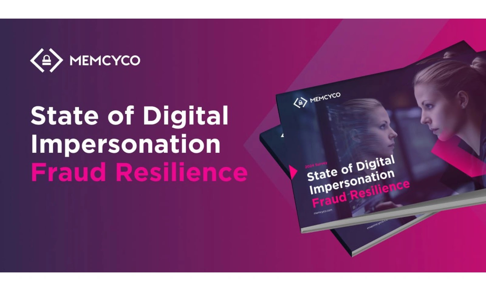 Memcyco Report Reveals Only 6% Of Brands Can Protect Their Customers From Digital Impersonation Fraud