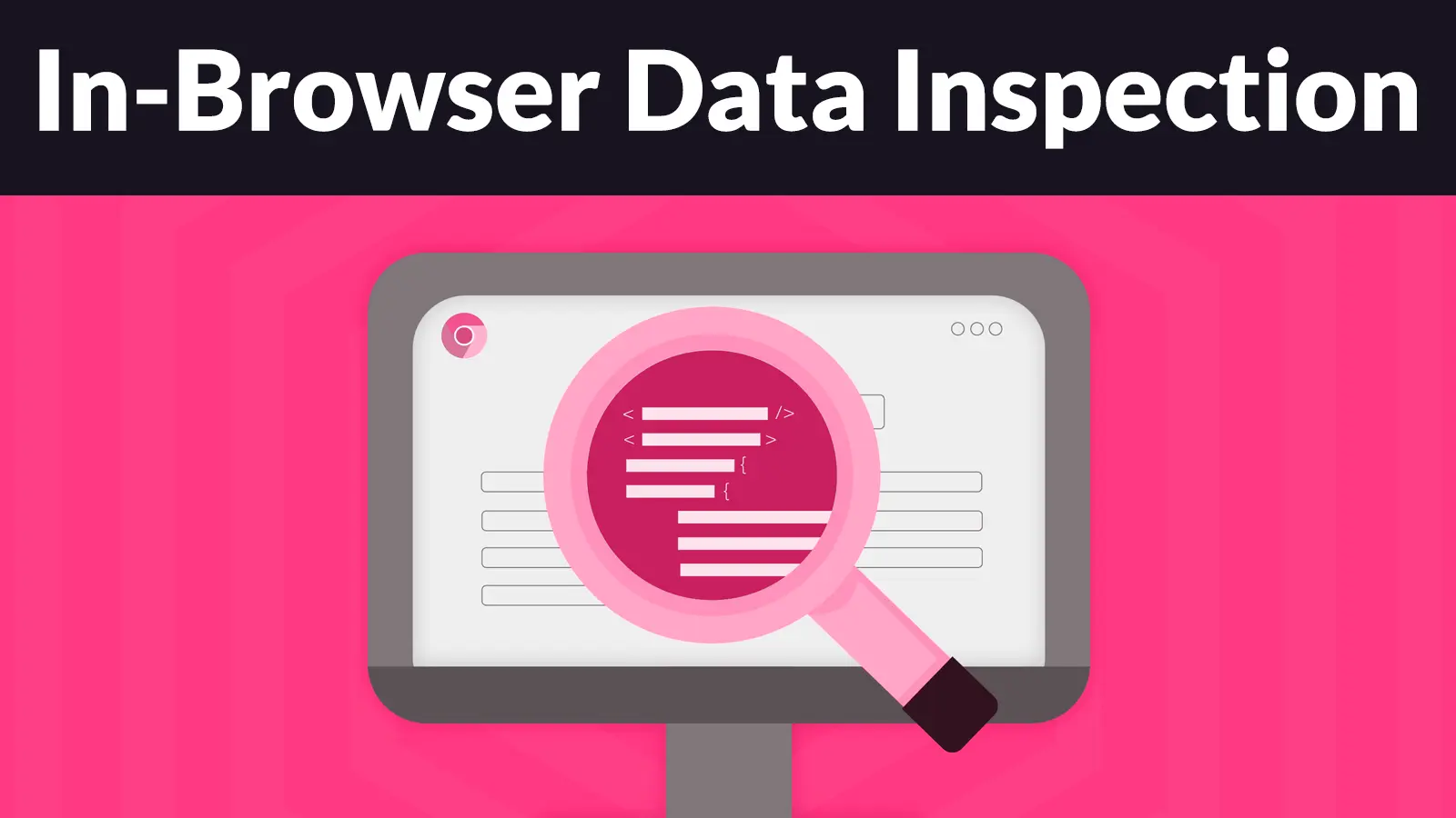 In-Browser Data Inspection Lets Analysts Track Phishing Attack Flow Inside Browser Sessions