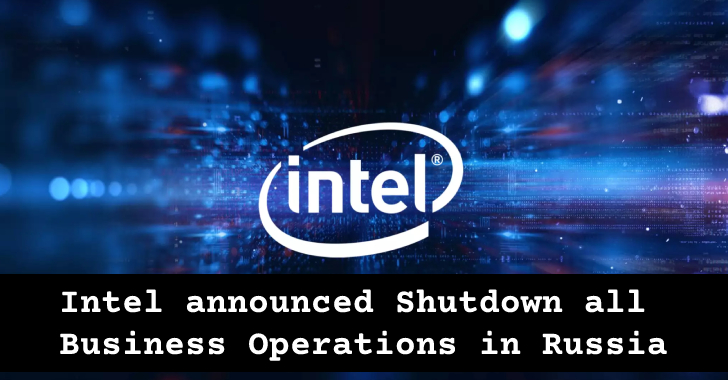 Intel Announced Shutdown of all Business Operations in Russia