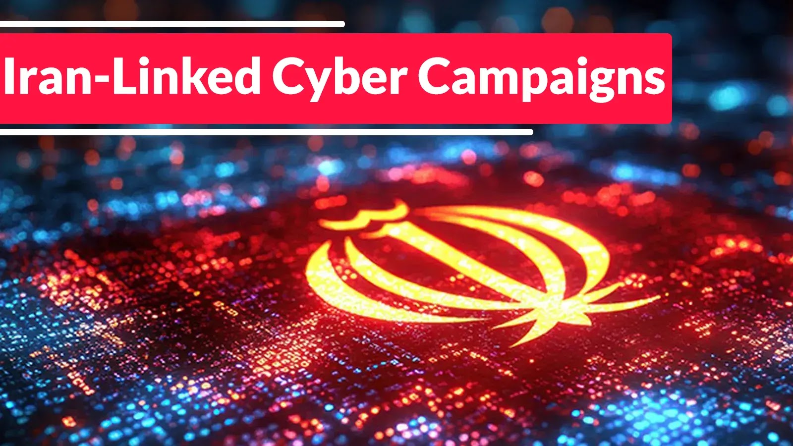 Iran-Linked Cyber Campaigns Converge With Electronic and Psychological Warfare as Regional Conflict Escalates