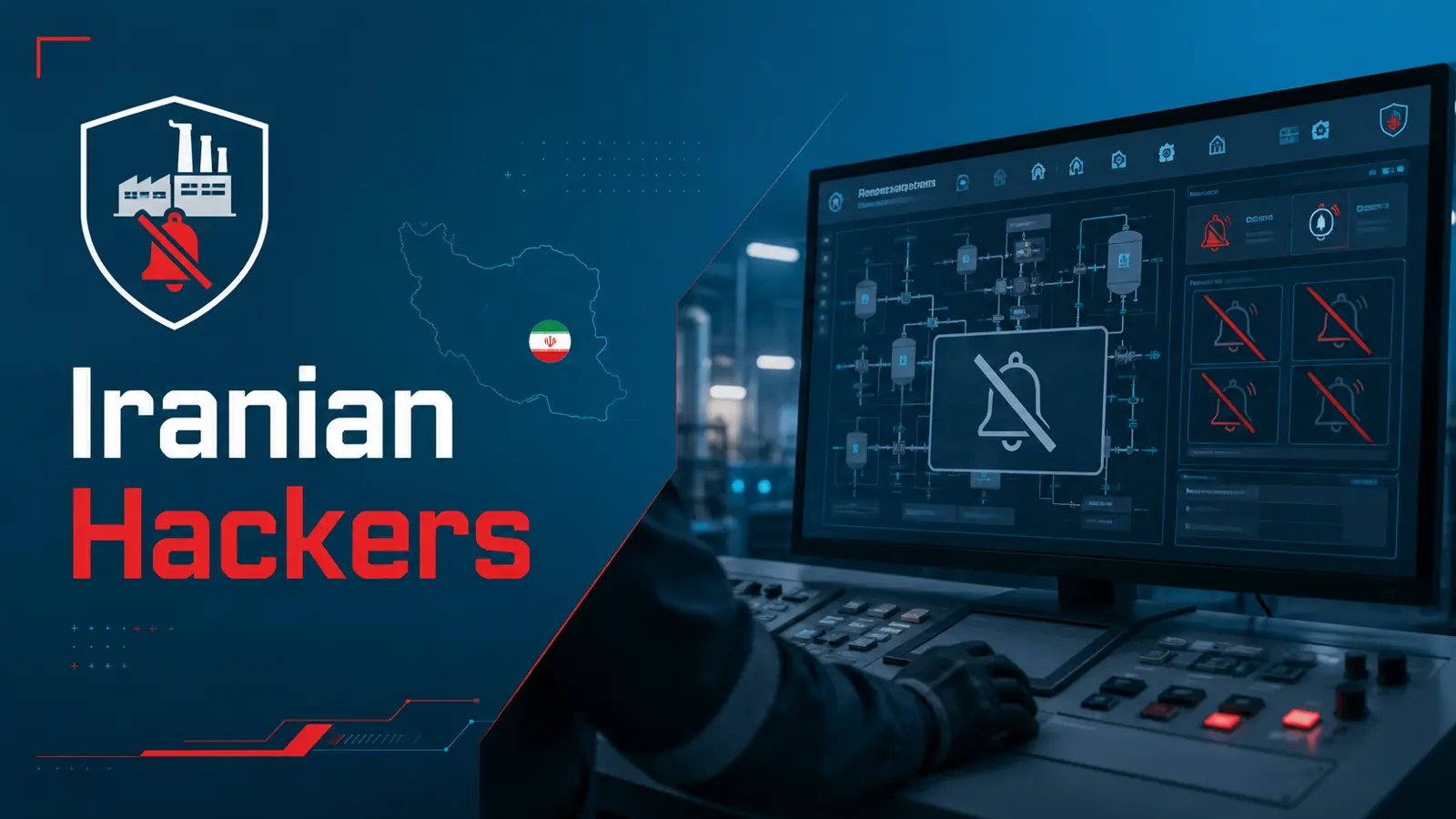 Iranian Hackers Are Disabling Industrial Safety Alarms and Hiding It From Operators