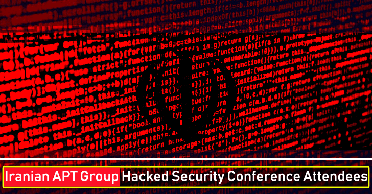 Iranian APT Group Hacked Security Conference Attendees