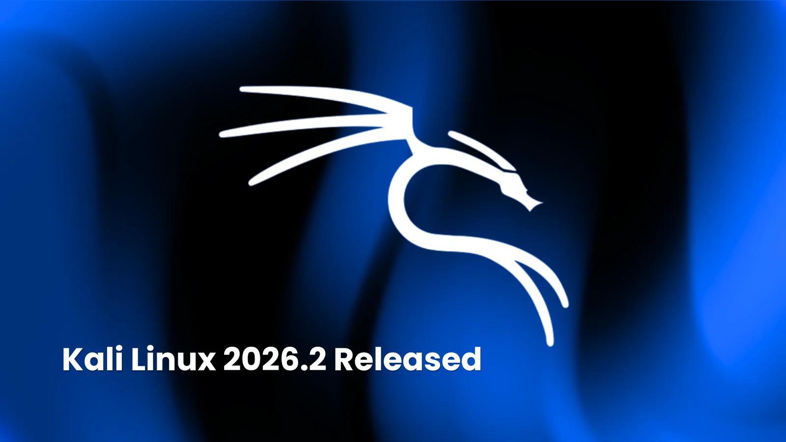 Kali Linux 2026.2 Released With 9 New Tools and VM Boot Tweaking