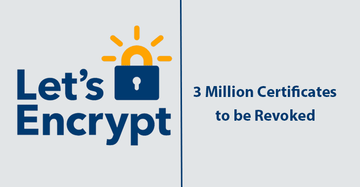 3 Million Certificates to be Revoked by Let’s Encrypt Due to CAA Bug