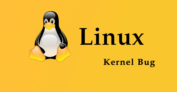 Linux kernel Bug Let Attackers Insert Malicious Code into the Kernel Address Space