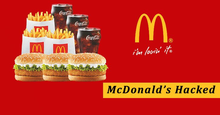 McDonald’s Hacked – Attackers Stole Personal Information of Customers and Employees