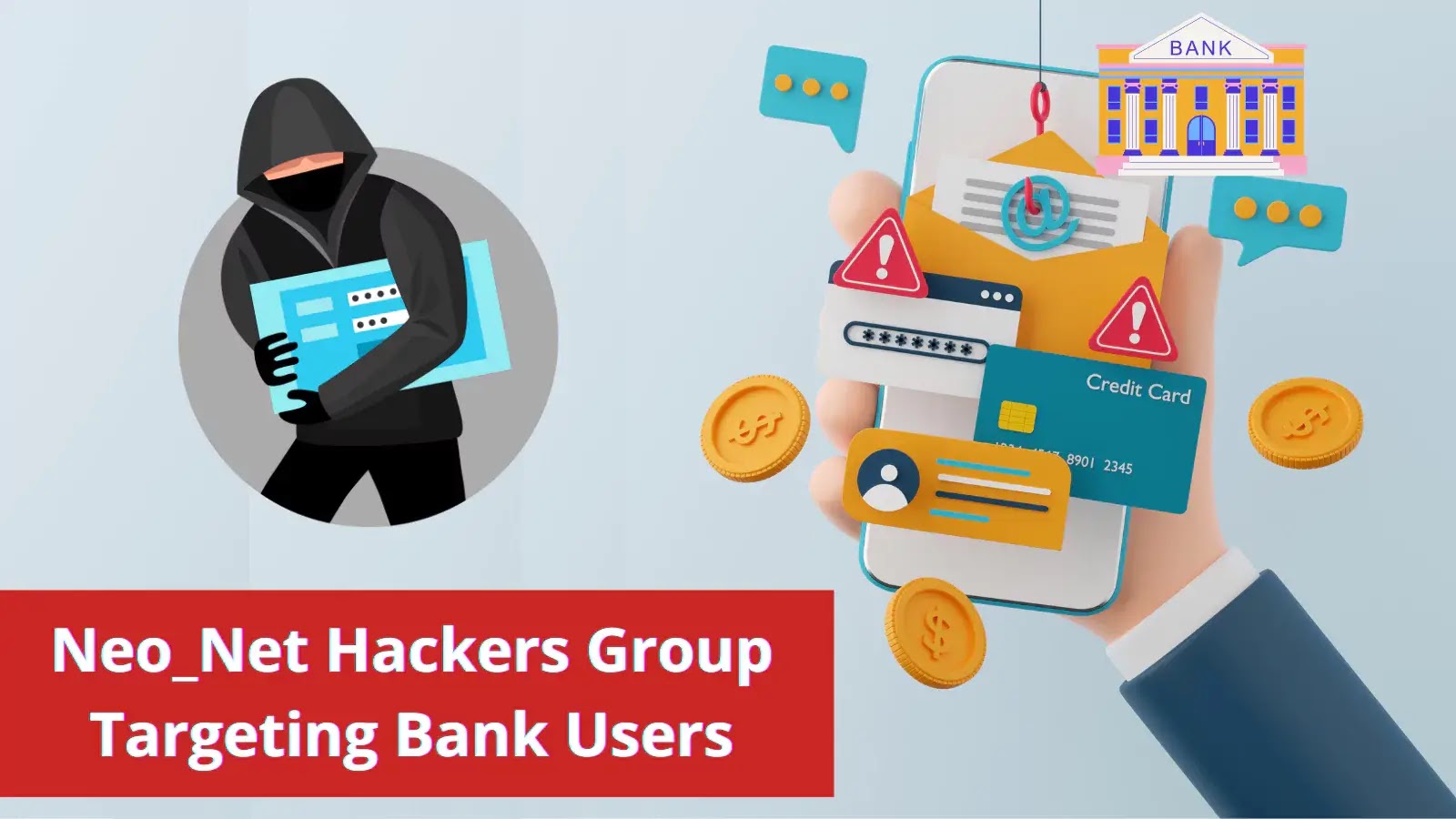 Neo_Net Hackers Group Targeting Users of Prominent Banks Globally