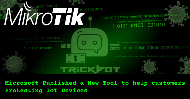 Microsoft Published a New Tool to help customers Protecting IoT Devices