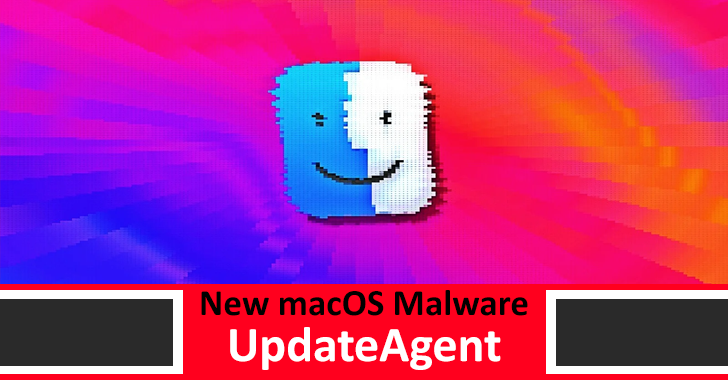 New macOS Malware Dubbed UpdateAgent Spotted in Wild with Upgrade Functionalities