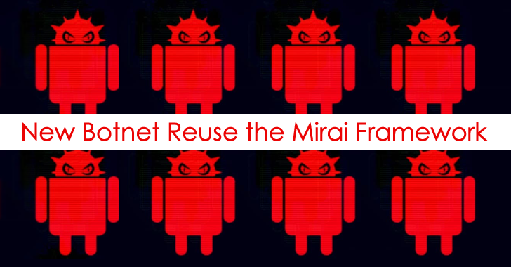 New Botnet Reuse the Mirai Framework to Perform DDoS Attack on Android Devices
