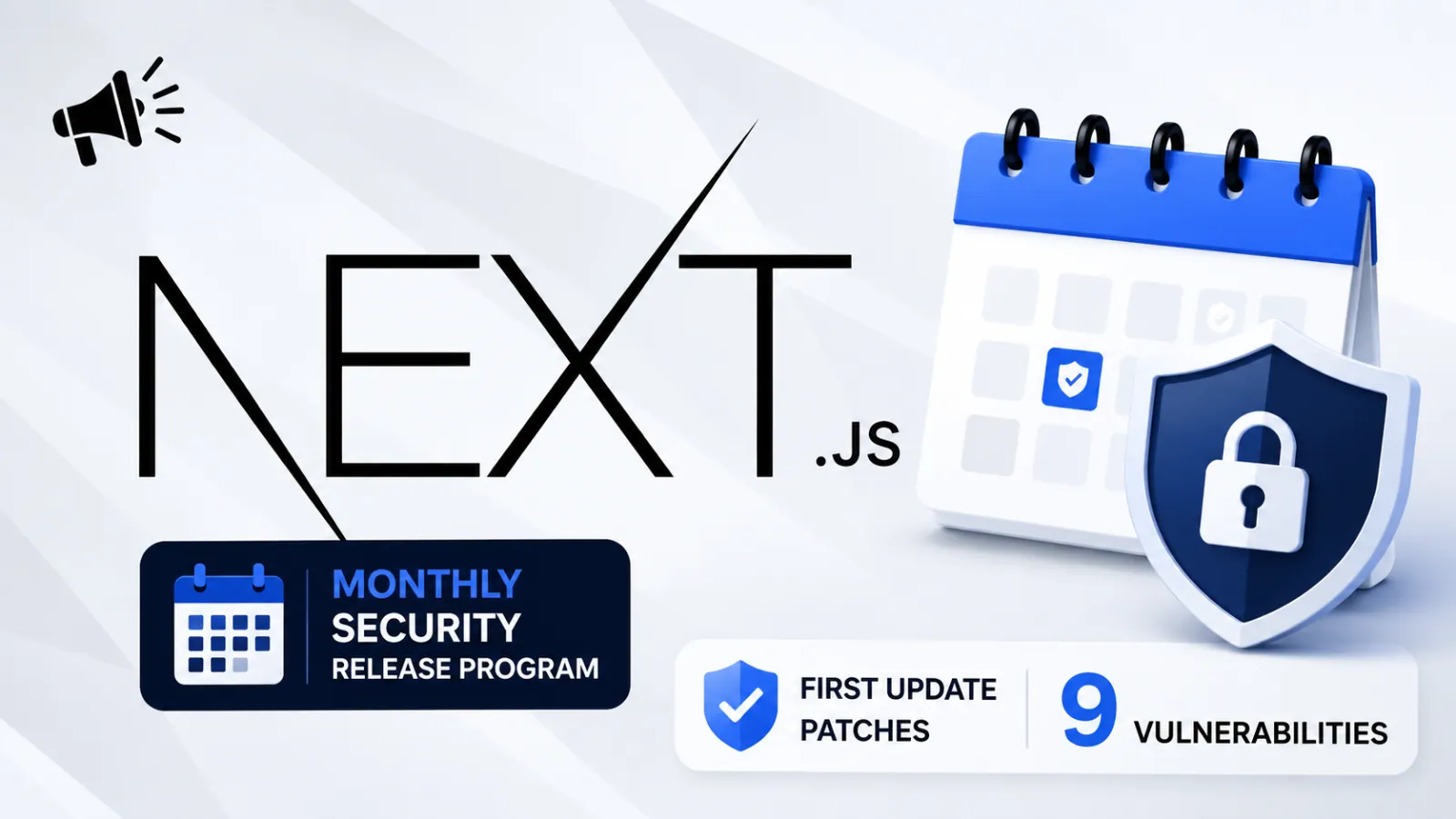 Next.js Launches Monthly Security Release Program as First Update Patches 9 Vulnerabilities