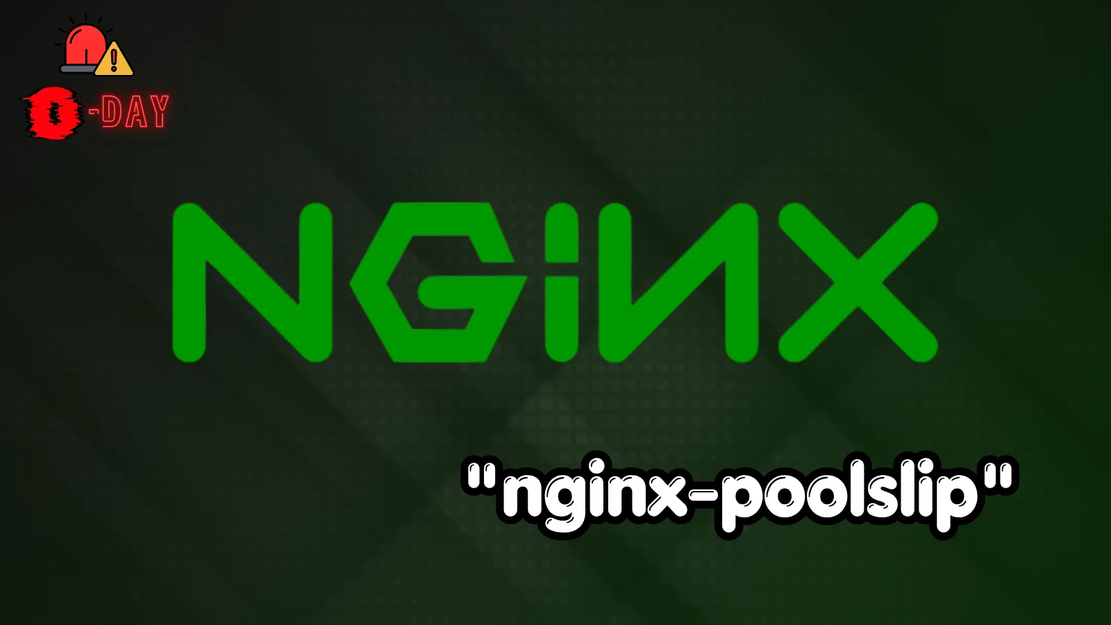 Nginx-poolslip Vulnerability Enables DoS and Code Execution Attacks — Patch Now!