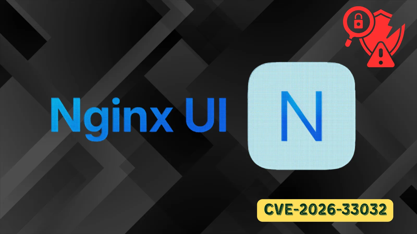 Nginx-ui Vulnerability Actively Exploited in Attack – Enables Full Server Takeover