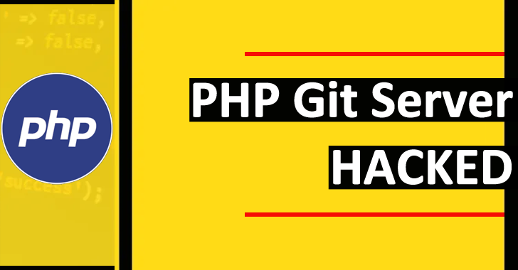 PHP Git Server Hacked – Attackers Insert Secret Backdoor to Its Source Code