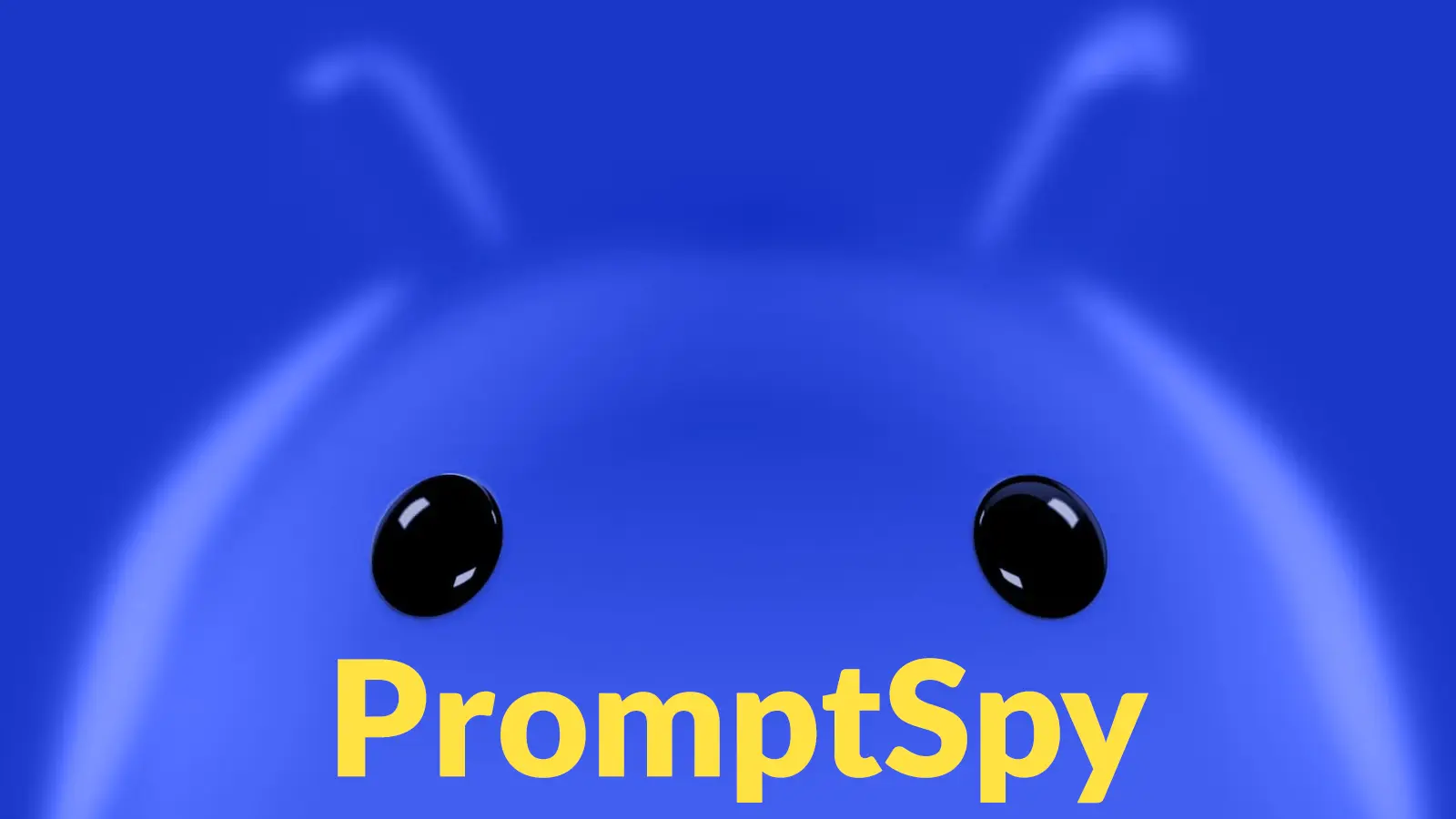 PromptSpy Android Malware Uses Google Gemini to Adapt During Runtime Execution