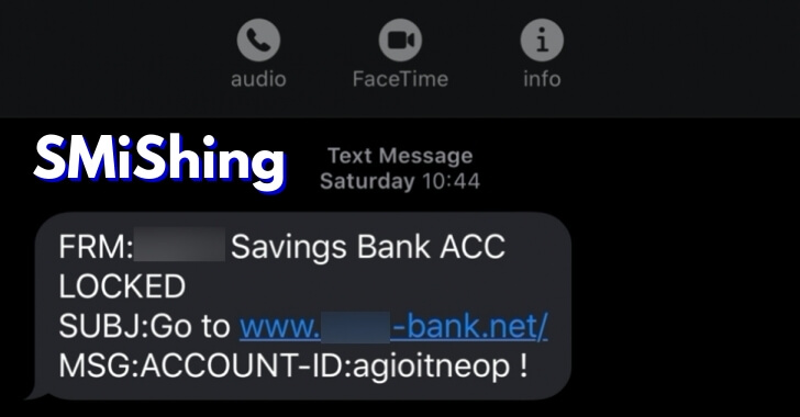 SMiShing – Hackers Sending SMS With Fake Bank Domains to Steal Credentials & Drop Obfuscated Malicious PowerShell Scripts