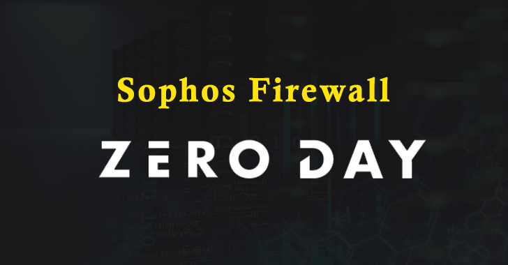 Sophos Zero-day Flaw Exploited by Chinese Hackers to Implement Backdoor